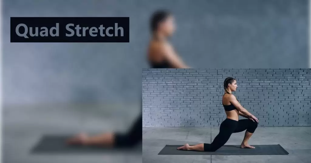 Quad stretch