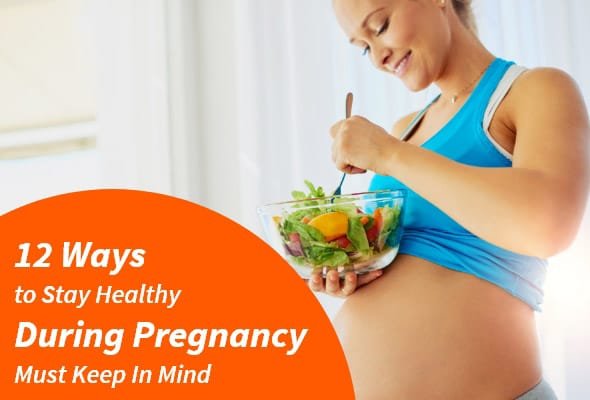 Stay Healthy During Pregnancy