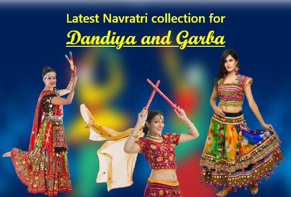 Latest Navratri collection for Dandiya and Garba