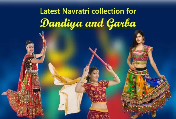 Latest Navratri collection for Dandiya and Garba