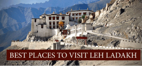 Best Places to vist in leh ladakh