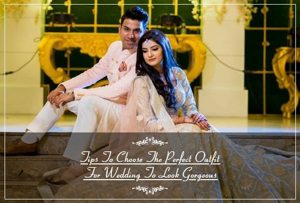 The Perfect Outfit For Wedding